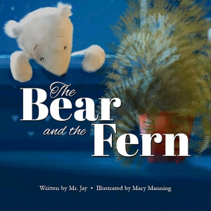 THE BEAR AND THE FERN 