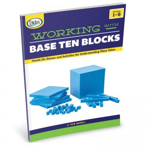 WORKING WITH BASE TEN BLOCKS 