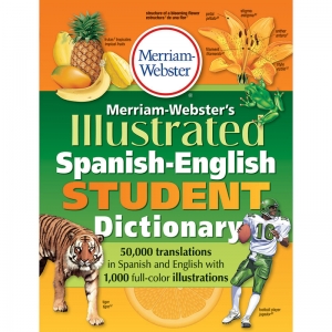 MERRIAM WEBSTERS ILLUSTRATED SPANISH ENGLISH STUDENT DICTIONARY