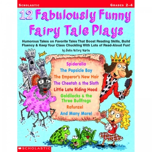 12 FABULOUSLY FUNNY FAIRY TALE PLAYS