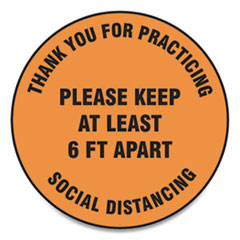 Slip-Gard Floor Signs, 12" Circle,"Thank You For Practicing Social Distancing Please Keep At Least 6 ft Apart", Orange, 25/PK