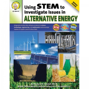 Using STEM to Investigate Issues in Alternative Energy Resource Book