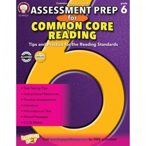 Assessment Prep For Common Core Reading, Grade 6