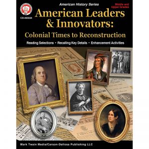 Colonial Times To Reconstruc Workbk American Leaders & Innovators