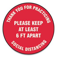 Slip-Gard Floor Signs, 17" Circle, "Thank You For Practicing Social Distancing Please Keep At Least 6 ft Apart", Red, 25/Pack